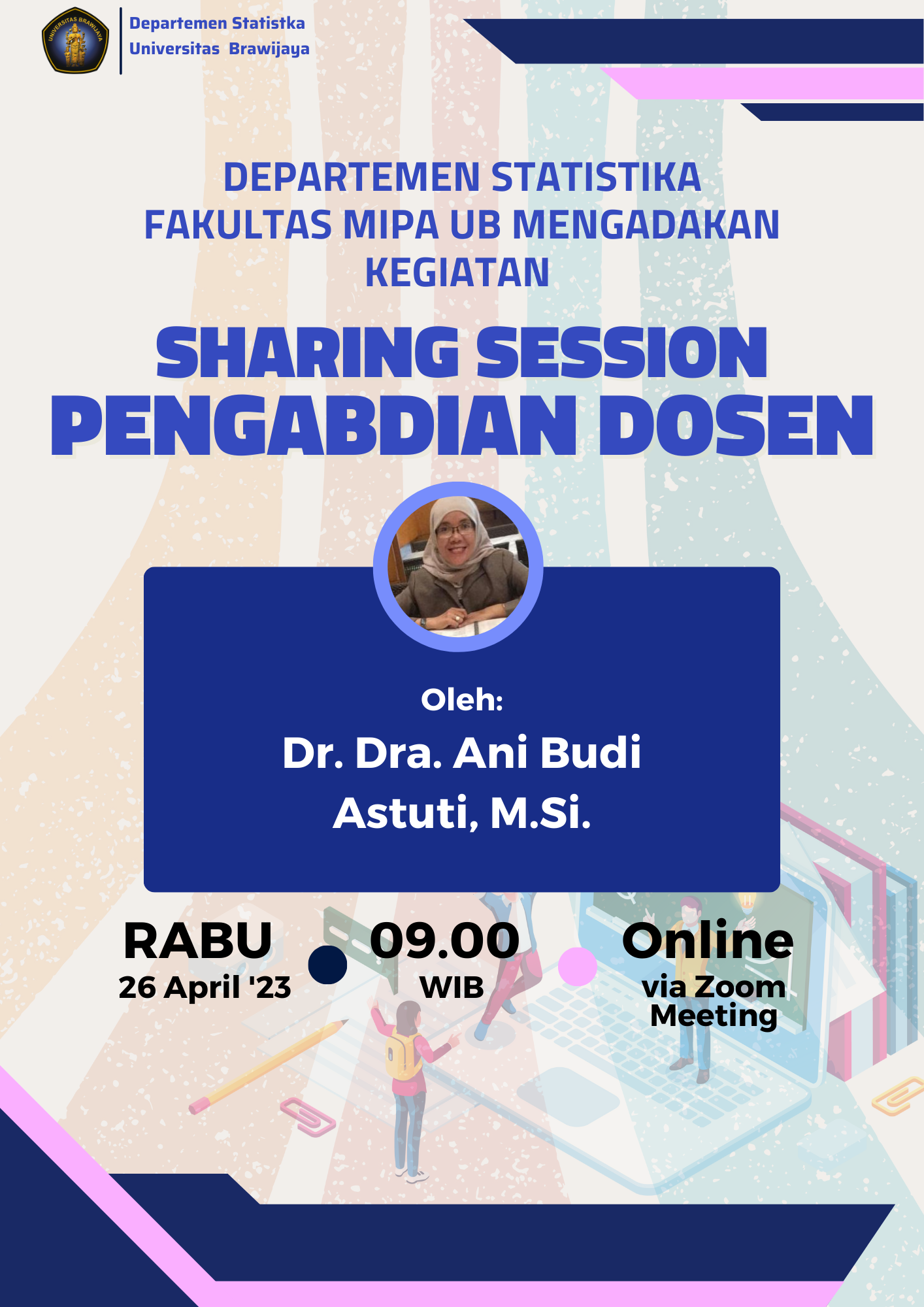 Sharing Session Pengabdian Dosen oleh Dr. Dra. Ani Budi Astuti, M.Si.