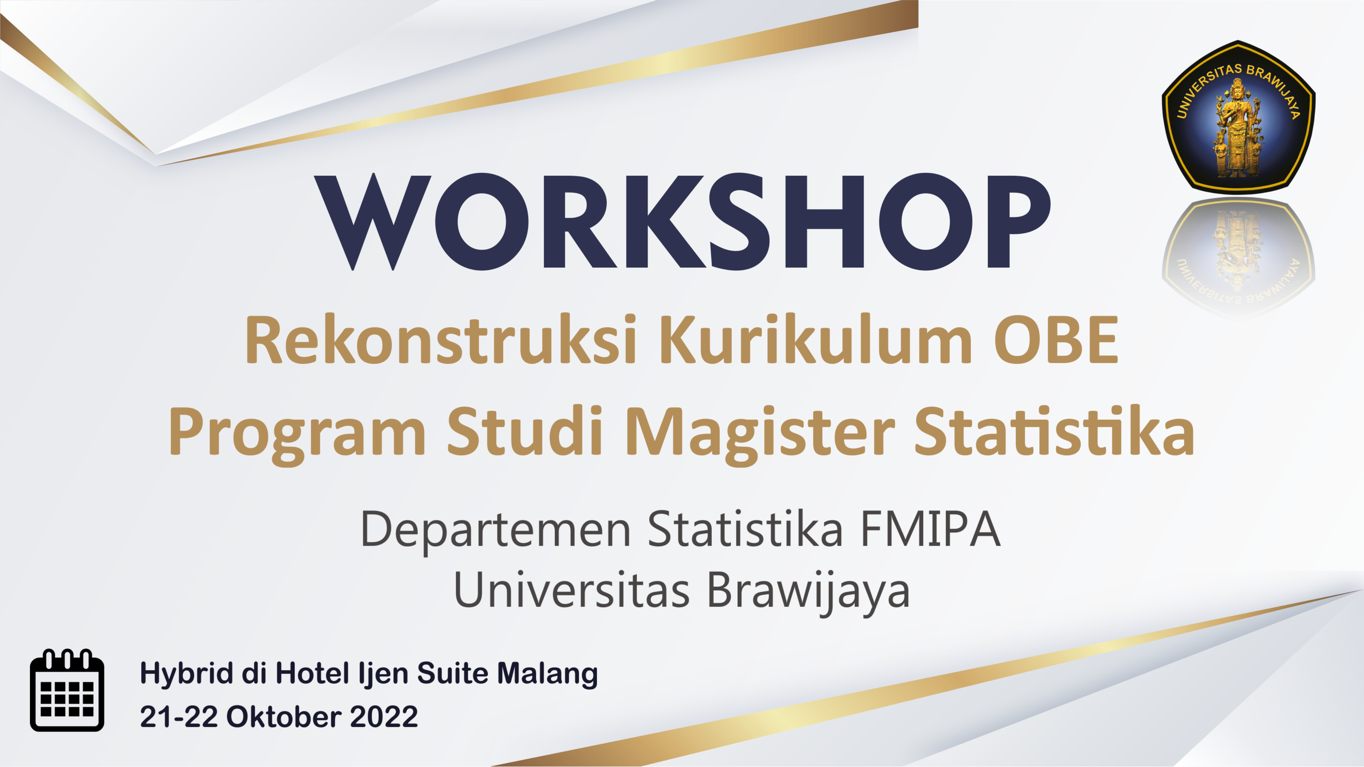 Read more about the article Workshop Rekonstruksi Kurikulum OBE Program Studi Magister Statistika FMIPA UB