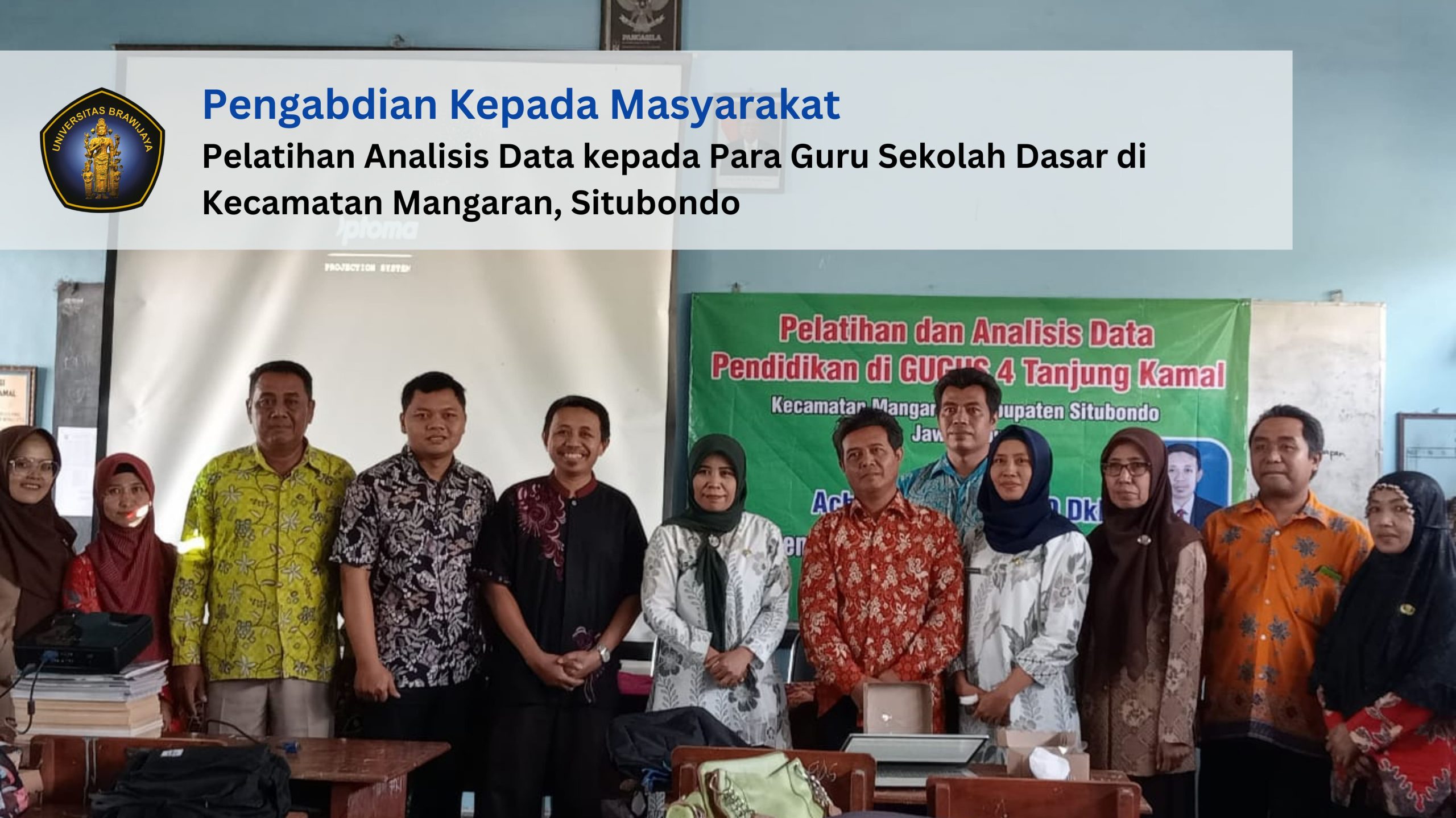 Read more about the article Pelatihan Analisis Data kepada Para Guru Sekolah Dasar di Kecamatan Mangaran, Situbondo