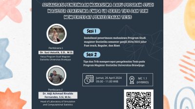 Sosialisasi Penerimaan Mahasiswa Baru Program Studi Magister Statistika FMIPA UB serta Tips dan Triks Mempercepat Penyelesaian Tesis